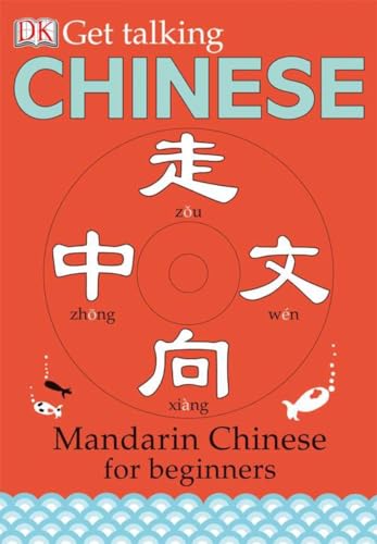 Get Talking Chinese: Mandarin Chinese for Beginners von DK